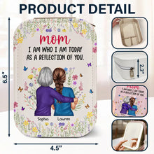 Load image into Gallery viewer, &quot;Mom, I Am Who I Am Today As A Reflection Of You&quot; - Personalized Makeup Box with LED Mirror - Perfect Gift for Mom, Grandma, or Daughter Makeup Box PopCulturePrints
