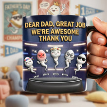 Load image into Gallery viewer, “Dear Dad, Great Job! We’re Awesome – Personalized Magic Mug for Dads” Coffee Mug PopCulturePrints

