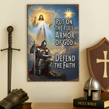 Load image into Gallery viewer, Put on the Full Armor of God - Personalized Kneeing Knight &amp; God Print Metal Sign Metal Signs PopCulturePrints
