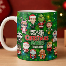 Load image into Gallery viewer, Just a Girl Who Loves Christmas Movies - Personalized Christmas Mug for Movie Lovers Coffee Mug PopCulturePrints
