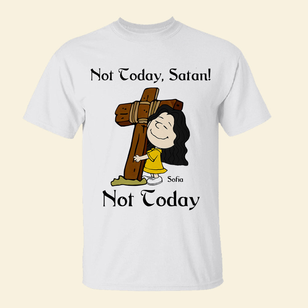Not Today Satan Personalized Christian Shirt Shirts PopCulturePrints
