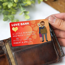 Load image into Gallery viewer, Personalized Love Bank Card for Couples - Meaningful Gift Wallet Card PopCulturePrints
