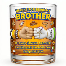 Load image into Gallery viewer, Thanks for Being My Brother Whiskey Glass - Personalized Gift for Brothers
