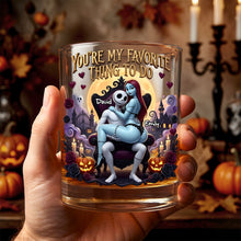 Load image into Gallery viewer, You're My Favorite Thing to Do - Personalized Naughty Soulmates Whiskey Glass for Couples Glass PopCulturePrints
