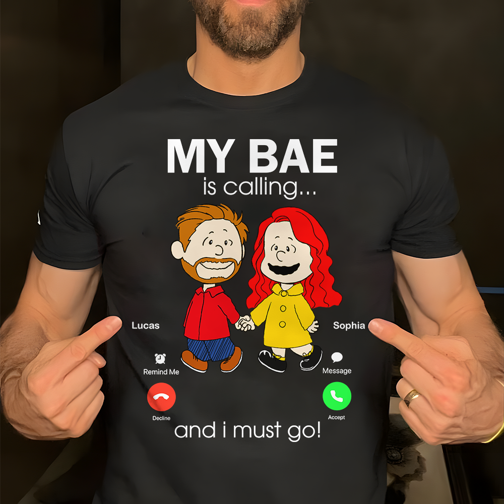 My Bae Is Calling Personalized Couple Shirt Shirts PopCulturePrints