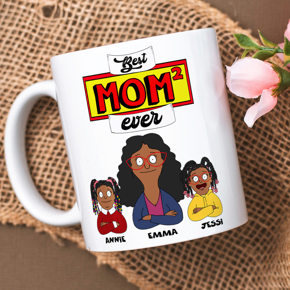 Best Mom Ever - Personalized Coffee Mug for Moms, Grandmas, and More! Coffee Mug PopCulturePrints