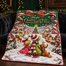 Load image into Gallery viewer, “Maybe Christmas means a little bit more” - Shining Christmas Blanket - Personalized Gift for Loved Ones Blanket PopCulturePrints
