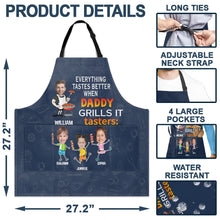 Load image into Gallery viewer, Everything Tastes Better When Daddy Grills It - Personalized Apron | Custom Gift for Dad, Grandpa, and Grill Lovers Apron PopCulturePrints
