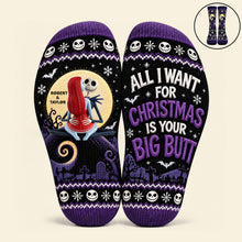 Load image into Gallery viewer, All I Want for Christmas is Your Big Butt - Personalized Midnight Mischief Christmas Socks
