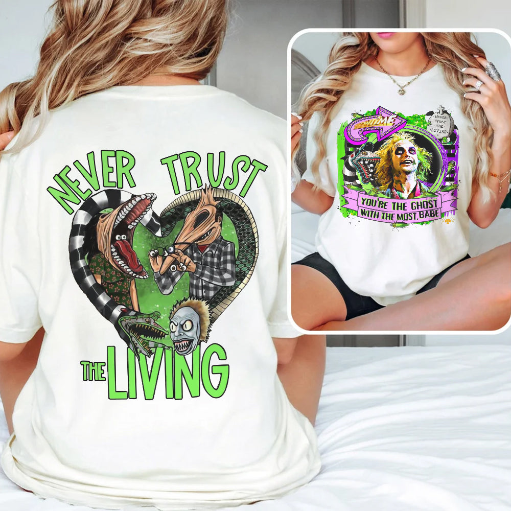 Horror Movie Lover's Halloween T-Shirt - Never Trust The Living Design