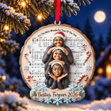 Load image into Gallery viewer, "It's The Most Wonderful Time Of The Year" - Custom Photo Ornament for Friends - Personalized Gift for Besties
