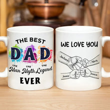 Load image into Gallery viewer, The Best Dad The Man The Myth - Personalized Mug for Dad &amp; Grandpa Mug PopCulturePrints
