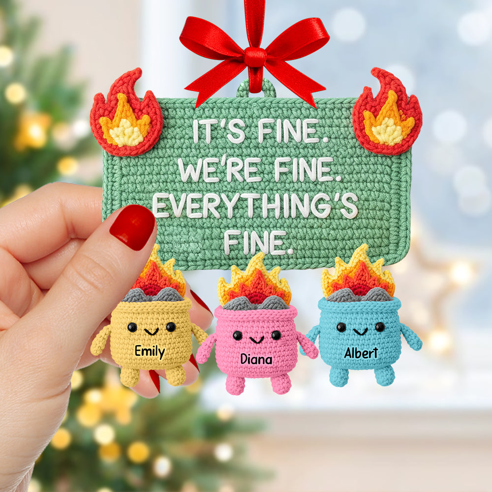 It's Fine, We're Fine, Everything's Fine - Funny Fire Meme Christmas Ornament - Personalized Gift for Coworkers Ornament PopCulturePrints