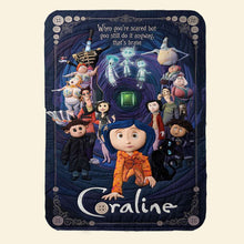 Load image into Gallery viewer, Brave Coraline Blanket - Personalized Gift for Fans of Adventure and Courage Blanket PopCulturePrints
