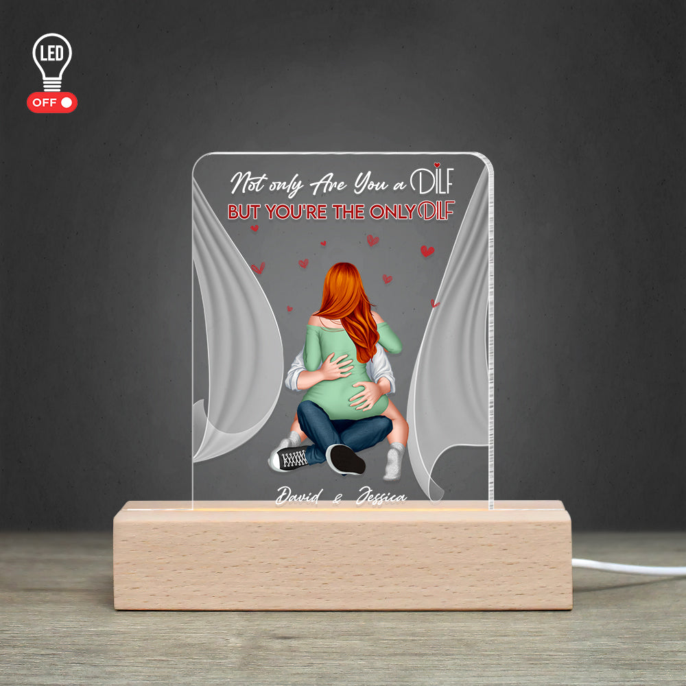 Personalized 'You're The Only DILF' LED Light for Couples Led Night Light PopCulturePrints