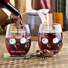 Load image into Gallery viewer, We Used To Live In Your Balls Dad - Personalized Stemless Wine Glass Wine Glass PopCulturePrints
