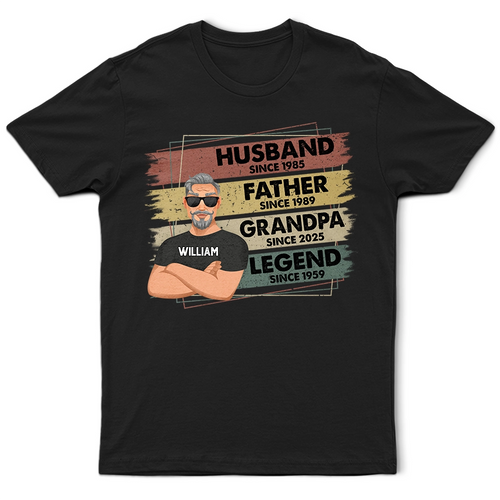 Husband, Father, Grandpa, Legend - Personalized T-Shirt for the Special Man in Your Life T-shirt PopCulturePrints