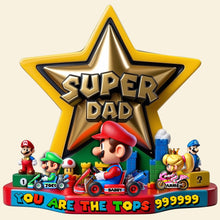 Load image into Gallery viewer, &quot;You&#39;re the Top Super Dad!&quot; - Personalized Acrylic Plaque for Dads and Grandpas Shaped Plaques PopCulturePrints
