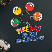 Load image into Gallery viewer, PokeDad Personalized Keychain - The Greatest Balls Gift for Father&#39;s Day Keychains PopCulturePrints

