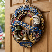 Load image into Gallery viewer, Land Of The Free - A Tribute to America's 250th Anniversary - Custom Acrylic Sign for Veterans
