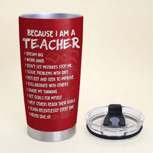 Load image into Gallery viewer, Personalized Motivational Teacher Tumbler - I Dream Big &amp; Work Hard Tumbler Cup PopCulturePrints
