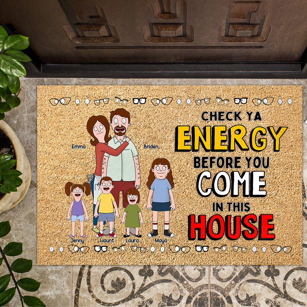 Check Ya Energy Before You Come Doormat - Personalized Family Gift Doormat PopCulturePrints
