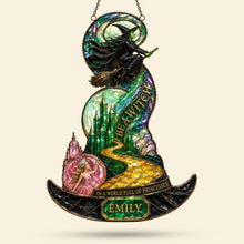 Load image into Gallery viewer, "Be a Witch in a World Full of Princesses" - Whimsical Friendship Suncatcher, Personalized Gift for Fans
