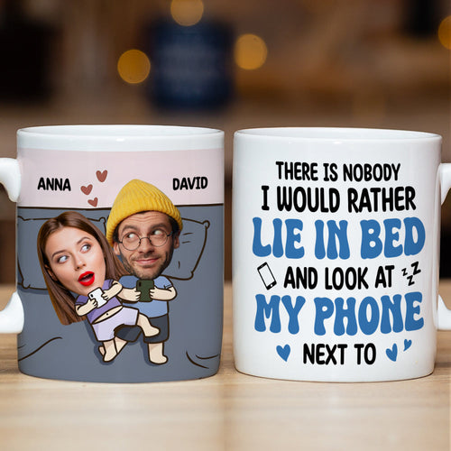 Personalized Couple Photo Coffee Mug - 'Lie In Bed & Look At My Phone' - Funny Gift for Couples Coffee Mug PopCulturePrints
