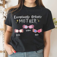 Load image into Gallery viewer, Exceptionally Ordinary Mother Personalized T-Shirt
