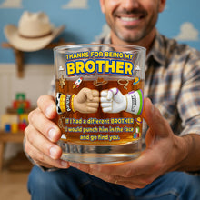 Load image into Gallery viewer, Thanks for Being My Brother Whiskey Glass - Personalized Gift for Brothers
