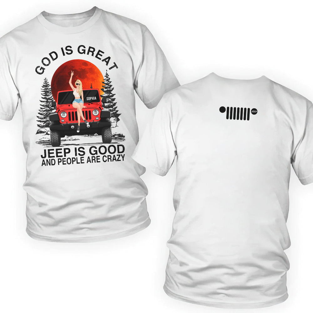 Personalized Jeep God Is Great Jeep Is Good Graphic T-Shirt