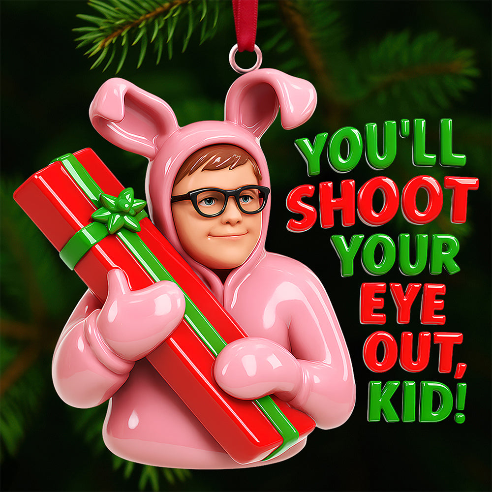 "You'll Shoot Your Eye Out, Kid!" - Classic Christmas Tree Ornament - Personalize & Custom Gift for Friends, Family, and Holiday Lovers Ornament PopCulturePrints