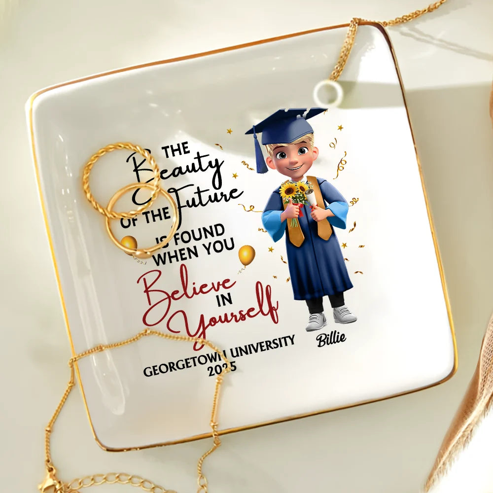 The Beauty of the Future is Found When You Believe in Yourself - Personalized Ring Dish - Gifts for Mom, Grandma, and Graduates Ring Dish PopCulturePrints