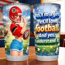 Load image into Gallery viewer, Yes, I Love Football! - Cheer Energy Girl Tumbler, Personalized Gift for Sport Lovers Tumbler Cup PopCulturePrints
