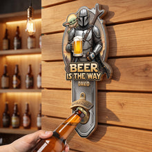 Load image into Gallery viewer, Beer Is The Way Adventure Warrior Wall Hanging Bottle Opener - Personalized Gift for Gamers, Movie Lovers, and Unique Home Decor
