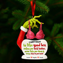 Load image into Gallery viewer, A Good Friend is Like a Good Bra - Personalized Acrylic Ornament for Besties Ornament PopCulturePrints

