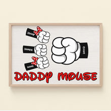 Load image into Gallery viewer, Custom Daddy Mouse Poster - Personalized Gifts for Dad Poster &amp; Canvas PopCulturePrints
