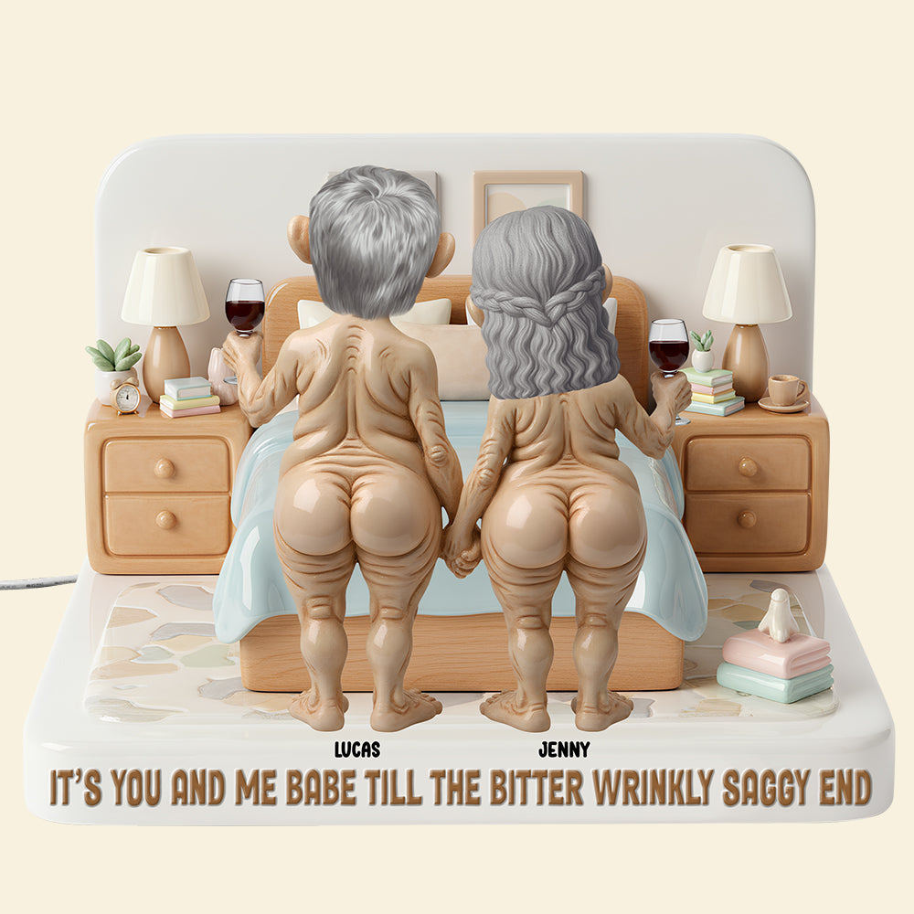 “It’s You and Me Babe Till the Bitter Wrinkly Saggy End” - Personalized Funny Old Couple Light Box - Unique Gift for Couples, Anniversaries, and Special Occasions Light Box PopCulturePrints