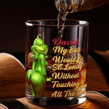 Load image into Gallery viewer, Funny Grinch Quote - Personalized 11oz Round Glass for Drinking Lovers Whiskey Glass PopCulturePrints
