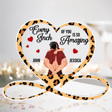 Load image into Gallery viewer, Customizable Couple Acrylic Plaque - Every Inch of You is So Amazing Shaped Plaques PopCulturePrints
