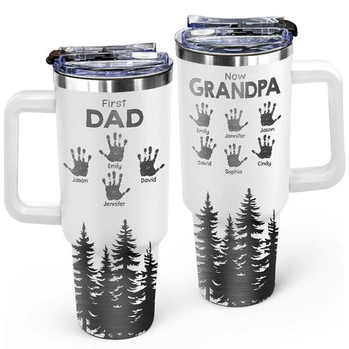 First Dad, Now Grandpa Hand Prints - Personalized Engraved 40oz Tumbler Engraved 40oz Tumbler PopCulturePrints