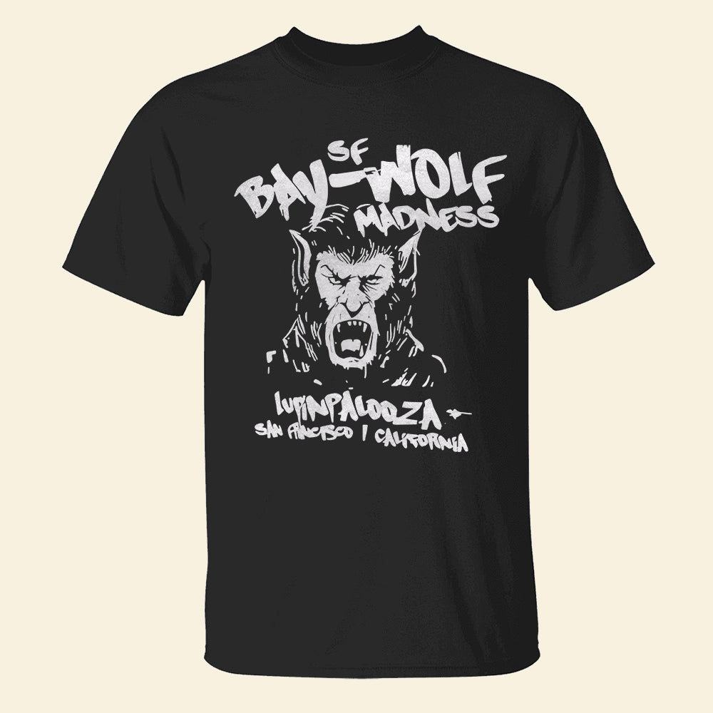 Embrace the Madness - Werewolf Gang Shirt - Perfect Personalized Gift Shirts PopCulturePrints
