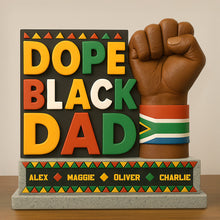 Load image into Gallery viewer, Celebrate Your Dope Black Dad - Custom Black Dad Acrylic Plaque Shaped Plaques PopCulturePrints

