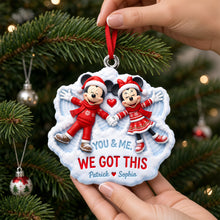 Load image into Gallery viewer, You &amp; Me - We Got This Christmas Ornament - Personalized Gift for Couples
