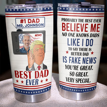 Load image into Gallery viewer, Personalized Best Dad Ever Tumbler - Custom Photo Gift Tumbler Cup PopCulturePrints
