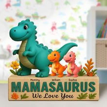 Load image into Gallery viewer, Mamasaurus We Love You - Personalized Gift for Mom, Grandma, and More! Shaped Plaques PopCulturePrints
