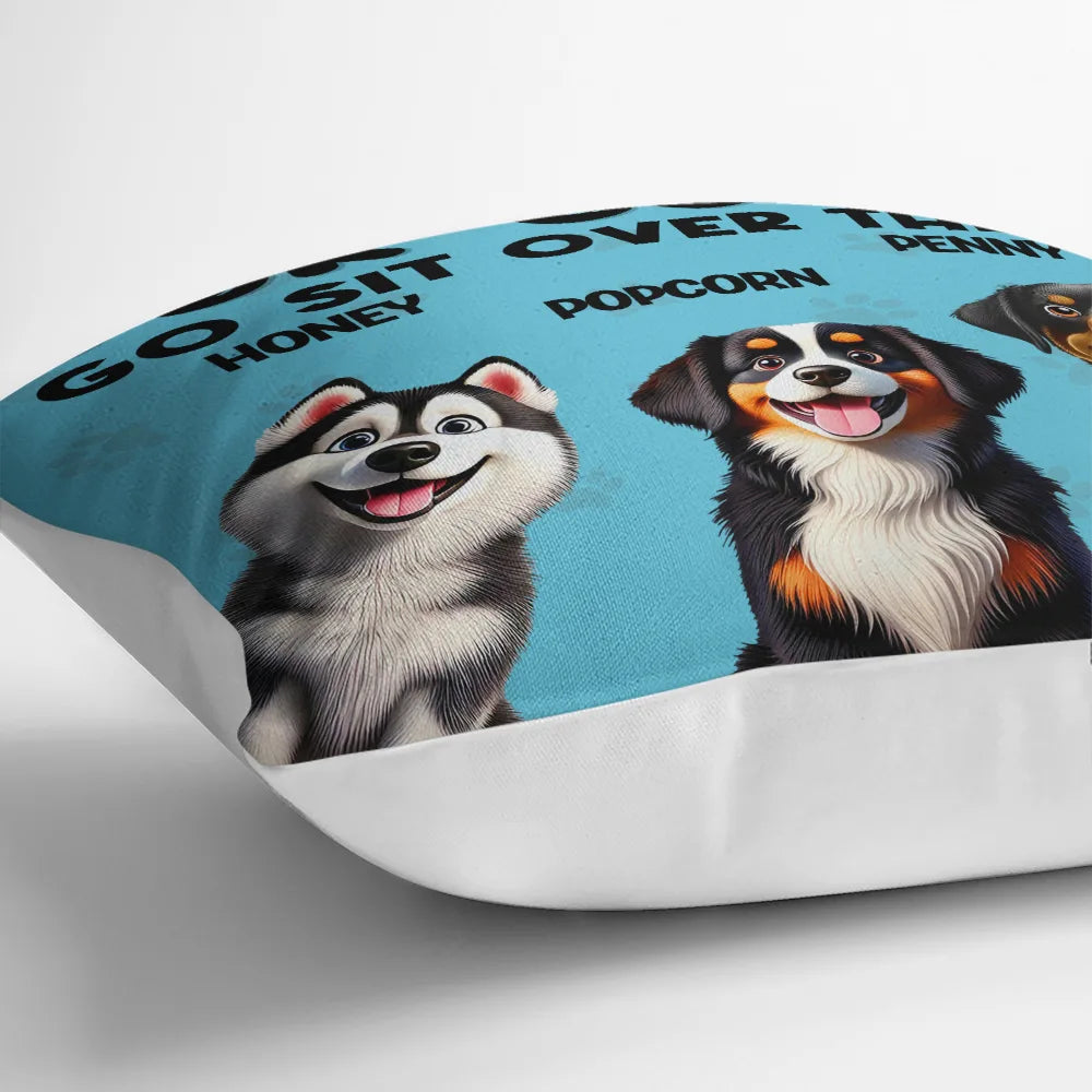 This Is Our Couch Go Sit Over There - Personalized Pillow for Pet Lovers Pillow PopCulturePrints
