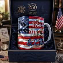 Load image into Gallery viewer, "Celebrate the Red, White &amp; 250!" - Personalized Mug for Dads and Grandpas Coffee Mug PopCulturePrints
