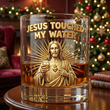 Load image into Gallery viewer, “Jesus Touched My Water” - Fun Personalized Whiskey Glass - Unique Gift for Drinking Lovers, Friends, and Family Glass PopCulturePrints
