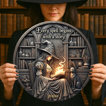 Load image into Gallery viewer, “Every spell begins with a story.” - Spooky Metal Sign - Personalized Gift for Witch Lovers Metal Signs PopCulturePrints
